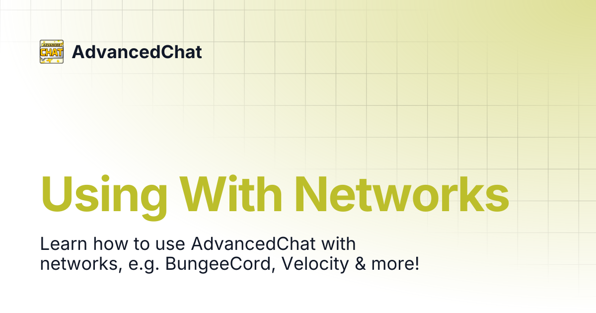 Using With Networks | AdvancedChat